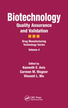 Biotechnology : Quality Assurance and Validation