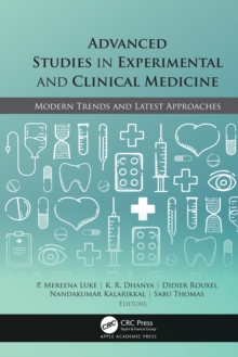 Advanced Studies in Experimental and Clinical Medicine : Modern Trends and Latest Approaches