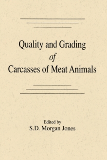 Quality and Grading of Carcasses of Meat Animals