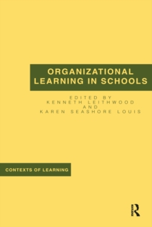 Organizational Learning in Schools