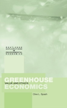 Greenhouse Economics : Value and Ethics