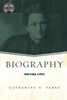 Biography : Writing Lives