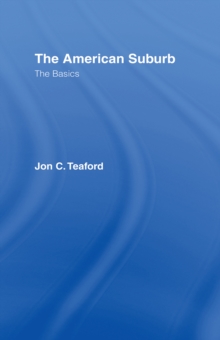 The American Suburb : The Basics