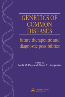 Genetics of Common Diseases : Future Therapeutic and Diagnostic Possibilities