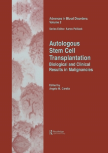 Autologous Stem Cell Transplantation : Biological and Clinical Results in Malignancies