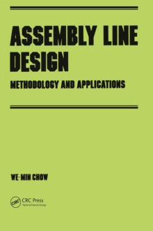 Assembly Line Design : Methodology and Applications