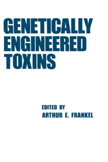 Genetically Engineered Toxins