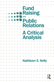 Fund Raising and Public Relations : A Critical Analysis