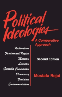 Political Ideologies: A Comparative Approach : A Comparative Approach