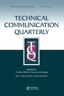 The State of Rhetoric of Science and Technology : A Special Issue of Technical Communication Quarterly