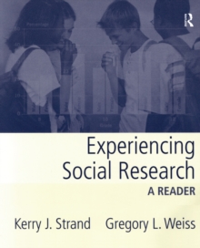 Experiencing Social Research : A Reader