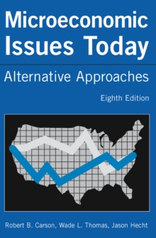 Microeconomic Issues Today : Alternative Approaches