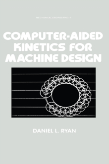 Computer-Aided Kinetics for Machine Design