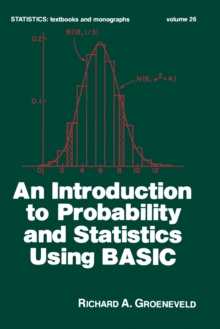 An Introduction to Probability and Statistics Using Basic