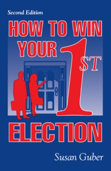 How To Win Your 1st Election