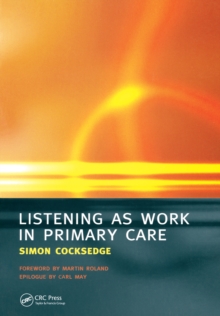 Listening as Work in Primary Care