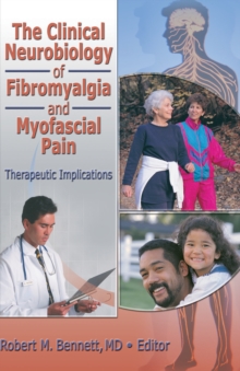 The Clinical Neurobiology of Fibromyalgia and Myofascial Pain : Therapeutic Implications