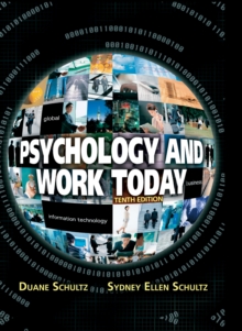 Psychology and Work Today, 10th Edition, PDF eBook Psychology and Work Today, 10th Edition, PDF eBook