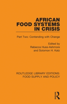 African Food Systems in Crisis : Part Two: Contending with Change