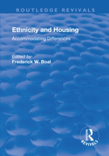 Ethnicity Housing : Accommodating the Differences