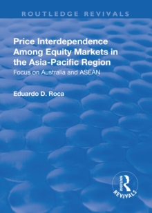 Price Interdependence Among Equity Markets in the Asia-Pacific Region : Focus on Australia and ASEAN