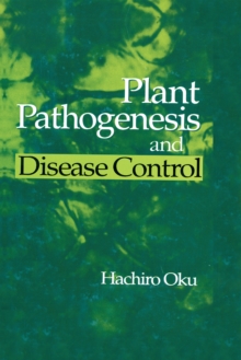 Plant Pathogenesis and Disease Control