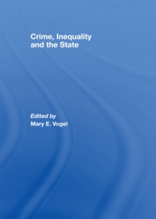 Crime, Inequality and the State