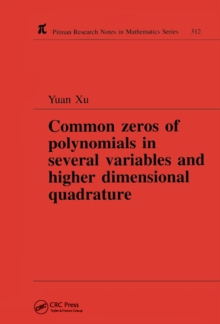 Common Zeros of Polynominals in Several Variables and Higher Dimensional Quadrature