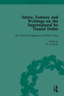 Satire, Fantasy and Writings on the Supernatural by Daniel Defoe, Part I Vol 1