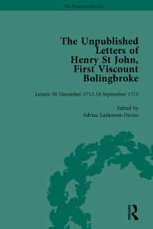 The Unpublished Letters of Henry St John, First Viscount Bolingbroke Vol 3