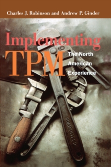 Implementing TPM : The North American Experience