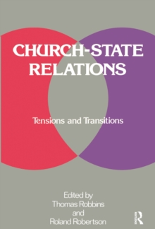 Church-state Relations : Tensions and Transitions