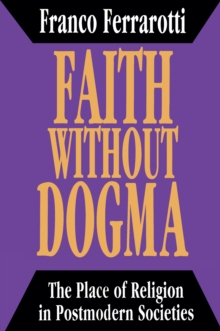 Faith without Dogma : Place of Religion in Postmodern Societies