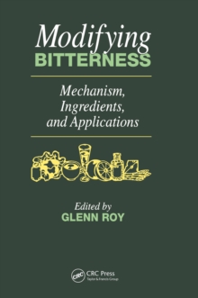 Modifying Bitterness : Mechanism, Ingredients, and Applications