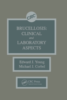 Brucellosis : Clinical and Laboratory Aspects