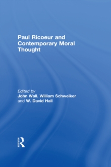 Paul Ricoeur and Contemporary Moral Thought