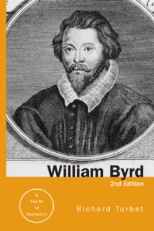 William Byrd : A Research and Information Guide