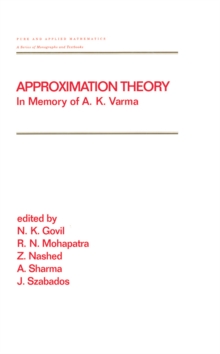 Approximation Theory : In Memory of A.K. Varma