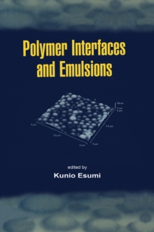 Polymer Interfaces and Emulsions