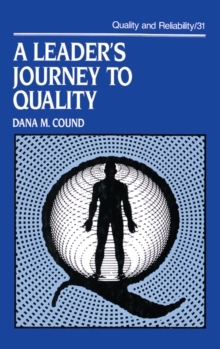 A Leader's Journey to Quality