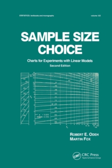 Sample Size Choice : Charts for Experiments with Linear Models, Second Edition