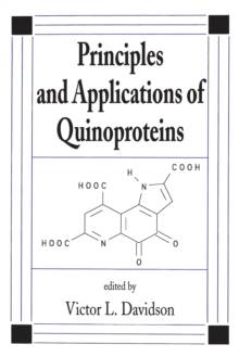 Principles and Applications of Quinoproteins