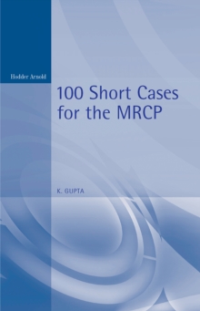 100 Short Cases for the MRCP, 2Ed