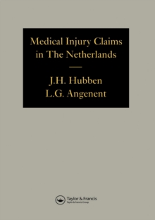 Medical Injury Claims in the Netherlands 1980-1990