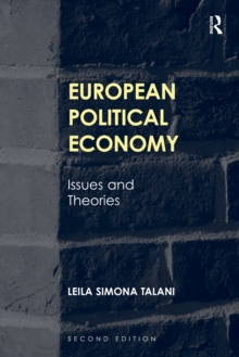 European Political Economy : Issues and Theories