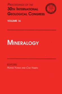 Mineralogy : Proceedings of the 30th International Geological Congress, Volume 16