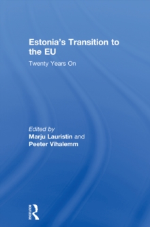 Estonia's Transition to the EU : Twenty Years On