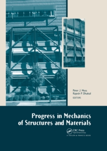 Progress in Mechanics of Structures and Materials : Proceedings of the 19th Australasian Conference on the Mechanics of Structures and Materials (ACMSM19), Christchurch, New Zealand, 29 November - 1 D