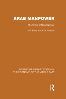 Arab Manpower : The Crisis of Development