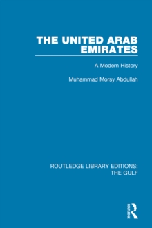 The United Arab Emirates : A Modern History